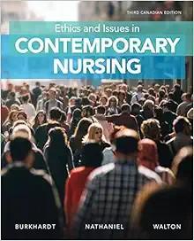 [AME]Ethics and Issues in Contemporary Nursing, 3rd Canadian Edition (Original PDF)