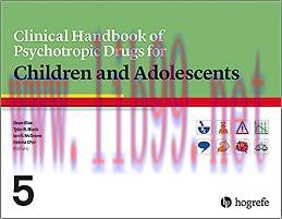 [AME]Clinical Handbook of Psychotropic Drugs for Children and Adolescents, 5th Edition (Origina...