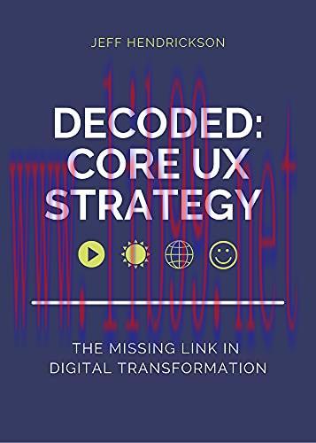 [FOX-Ebook]Decoded: Core UX Strategy: The Missing Link in Digital Transformation