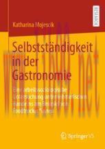 [PDF]Selbstst&auml;ndigkeit in der Gastronomie: Eine arbeitssoziologische Untersuchung unternehmeris...