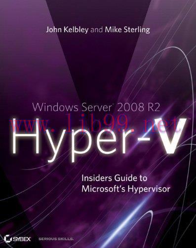 [FOX-Ebook]Windows Server 2008 R2 Hyper-V: Insiders Guide to Microsoft's Hypervisor