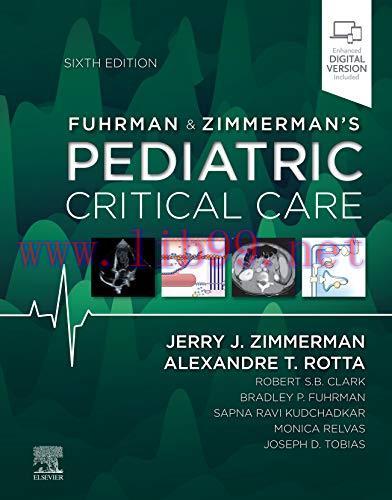 [AME]Fuhrman and Zimmerman&rsquo;s Pediatric Critical Care, 6th edition (True PDF+ToC+Index)