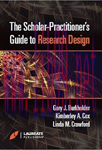 (PDF)The Scholar-Practitioner&rsquo;s Guide to Research Design