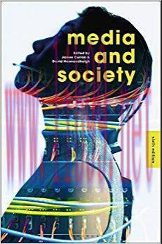 Media and Society 6th Edition,