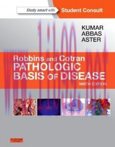 [AME]Robbins & Cotran Pathologic Basis of Disease, 9e (ORIGINAL PDF from_ Publisher)