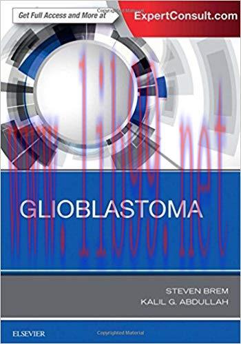 [PDF]Glioblastoma, 1st Edition