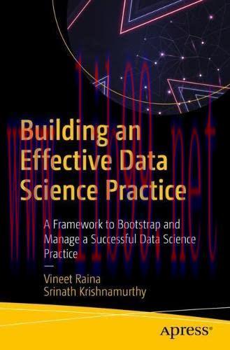 [FOX-Ebook]Building an Effective Data Science Practice: A Framework to Bootstrap and Manage a S...