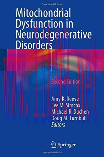 [FOX-Ebook]Mitochondrial Dysfunction in Neurodegenerative Disorders, 2nd Edition