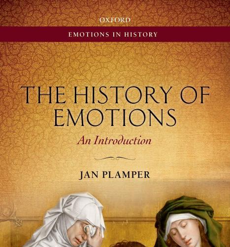History of Emotions_ An Introduction, The
