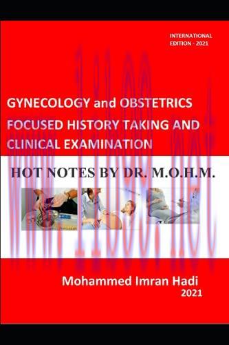 [AME]GYNECOLOGY and OBSTETRICS FOCUSED HISTORY TAKING AND CLINICAL EXAMINATION: HOT NOTES BY DR...