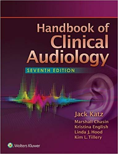 Handbook of Clinical Audiology, 7th Edition
