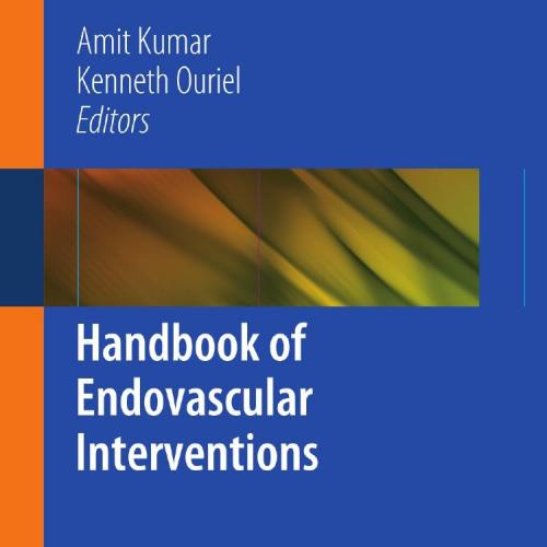 Handbook of Endovascular Interventions