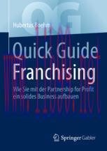 [PDF]Quick Guide Franchising: Wie Sie mit der Partnership for Profit ein solides Business aufba...