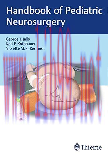 [AME]Handbook of Pediatric Neurosurgery (PDF)
