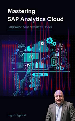 [FOX-Ebook]Mastering SAP Analytics Cloud: Empower Your Business Users