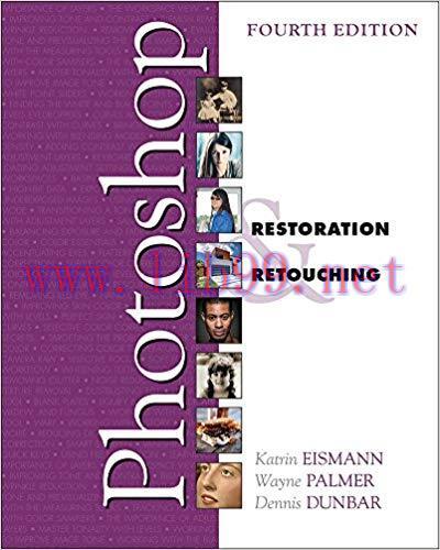 Adobe Photoshop Restoration & Retouching: Ado Phot Rest Retou ePub _4 (Voices That Matter) 4th ...