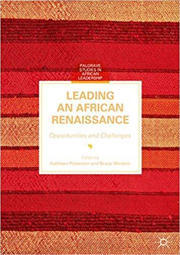 (PDF)Leading an African Renaissance Opportunities and Challenges (Palgrave Studies in African L...