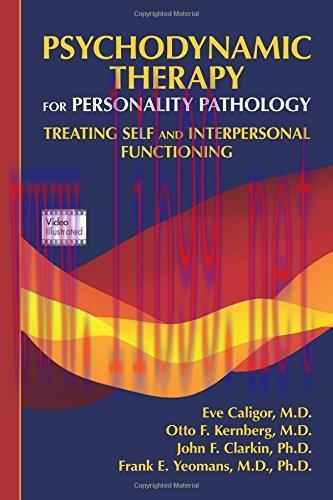 [FOX-Ebook]Psychodynamic Therapy for Personality Pathology: Treating Self and Interpersonal Fun...