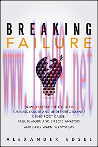 Breaking Failure: How to Break the Cycle of Business Failure and Underperformance Using Root Ca...