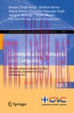 [PDF]Communication, Networks and Computing: Third International Conference, CNC 2022, Gwalior, ...