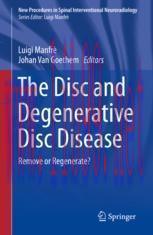 [PDF]The Disc and Degenerative Disc Disease: Remove or Regenerate?