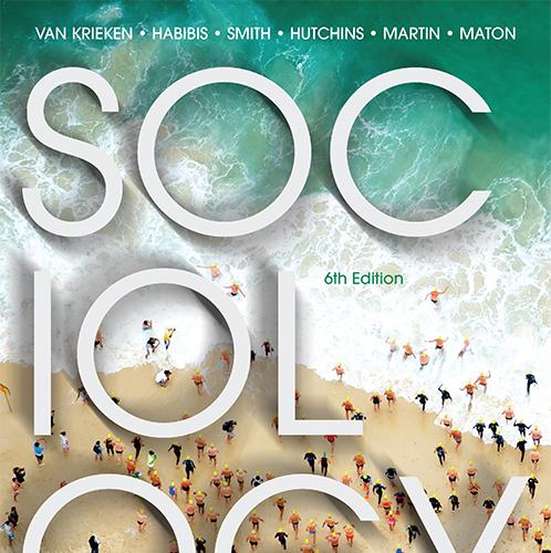 Sociology, 6th Australian Edition [ROBERT VAN KRIEKEN]