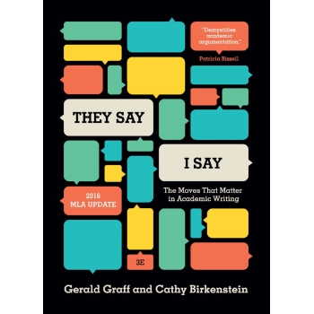 They Say I Say The Moves That Matter in Academic_3rd Edition