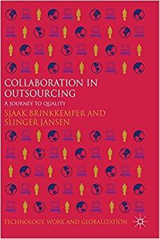 (PDF)Collaboration in Outsourcing A Journey to Quality (Technology, Work and Globalization) 201...
