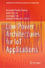 [PDF]Low Power Architectures for IoT Applications