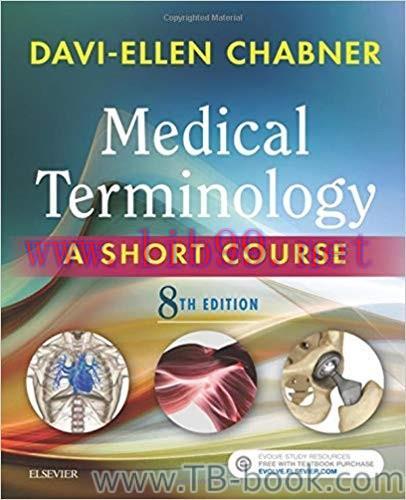 Medical Terminology: A Short Course 8th Editionby Chabner BA MAT, Davi-Ellen 课本