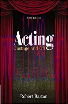 Acting: Onstage and Off 6th Edition,