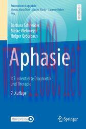 [AME]Aphasie: ICF-orientierte Diagnostik und Therapie (7th ed.) (Original PDF)