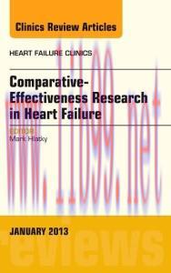 [AME]Comparative-Effectiveness Research in Heart Failure, An Issue of Heart Failure Clinics, 1e...