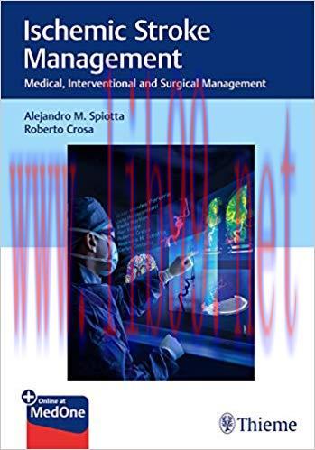 [PDF]Ischemic Stroke Management: Medical, Interventional and Surgical Management