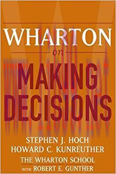 Wharton on Making Decisions 1st Edition,
