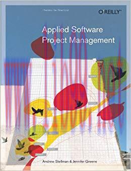 Applied Software Project Management 1st Edition,
