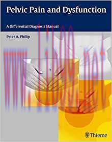 [PDF]Pelvic Pain and Dysfunction - A Differential Diagnosis Manual 1st Edition