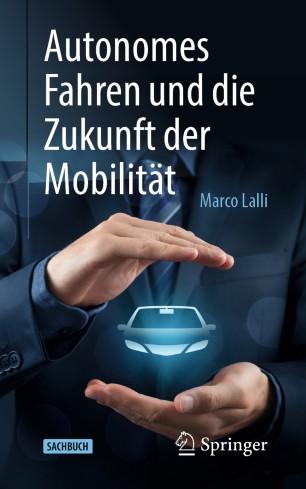 Autonomes Fahren und die Zukunft der Mobilit&auml;t