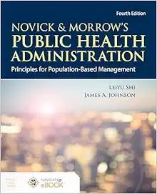 [AME]Novick & Morrow's Public Health Administration: Principles for Population-Based Management...