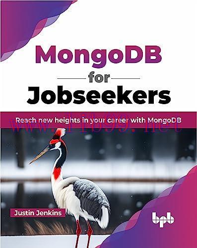 [FOX-Ebook]MongoDB for Jobseekers: Reach new heights in your career with MongoDB