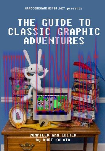 [FOX-Ebook]Hardcoregaming101.net Presents: The Guide to Classic Graphic Adventures