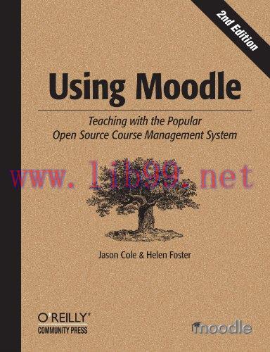 [FOX-Ebook]Using Moodle: Teaching with the Popular Open Source Course Management System