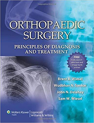 Orthopaedic Surgery - Principles of Diagnosis and Treatment