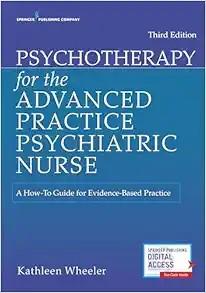 [AME]Psychotherapy for the Advanced Practice Psychiatric Nurse: A How-To Guide for Evidence-Bas...