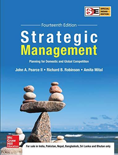 Strategic Management Planning for Domestic and Global Competition 14th Edition