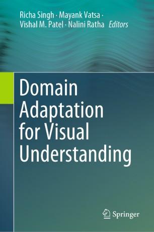 Domain Adaptation for Visual Understanding
