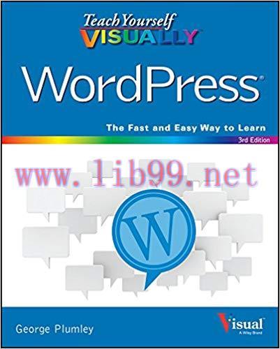 Teach Yourself VISUALLY WordPress 3rd Edition,