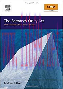 (PDF)The Sarbanes-Oxley Act: costs, benefits and business impacts 1st Edition