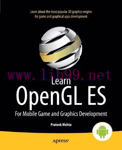 [FOX-Ebook]Learn OpenGL ES: For Mobile Game and Graphics Development