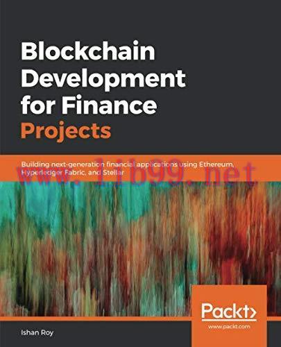 [FOX-Ebook]Blockchain Development for Finance Projects